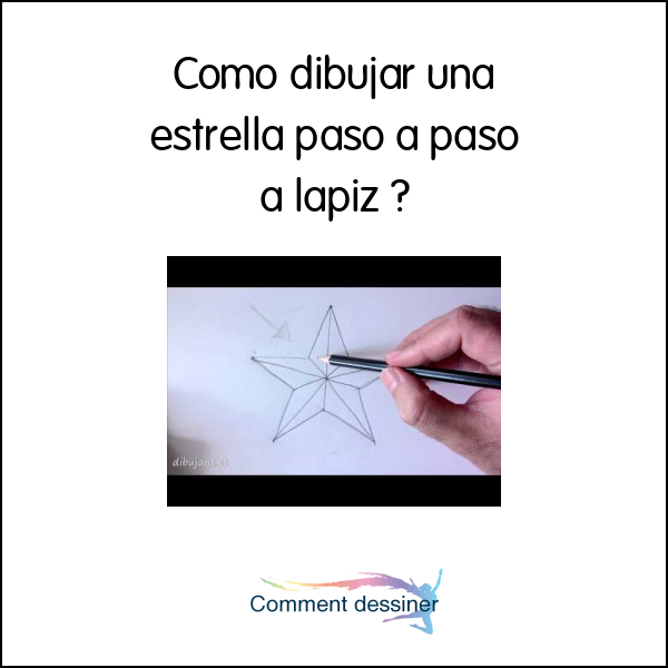 Como dibujar una estrella paso a paso a lapiz